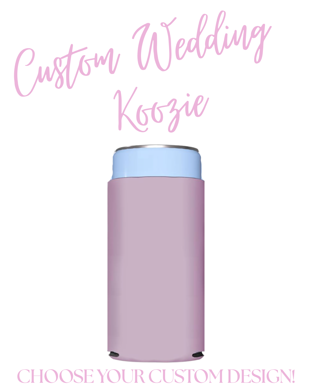 Custom Slim Can Koozie