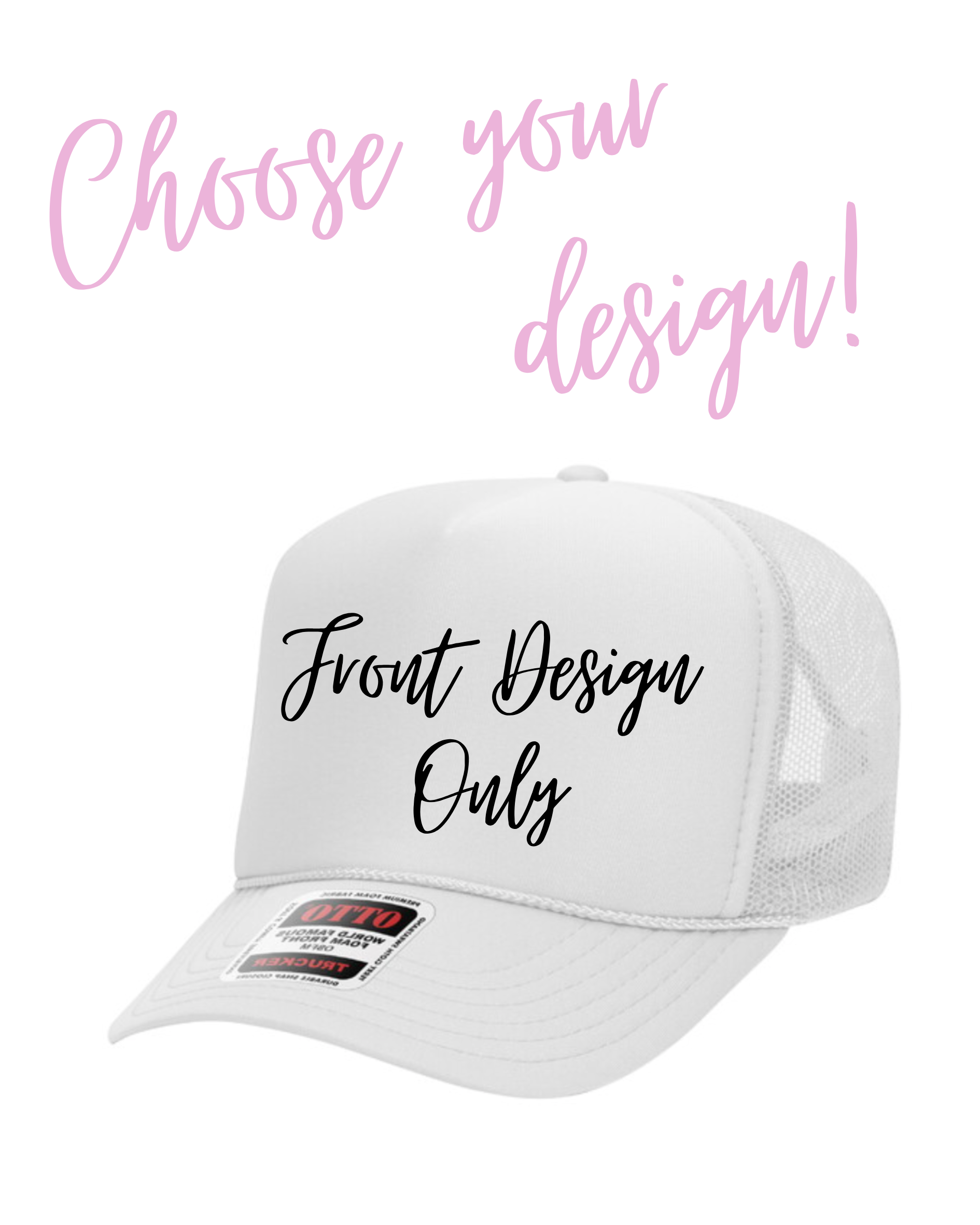 Choose Your Custom Design- FRONT DESIGN ONLY