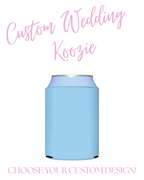 Custom Can Koozie