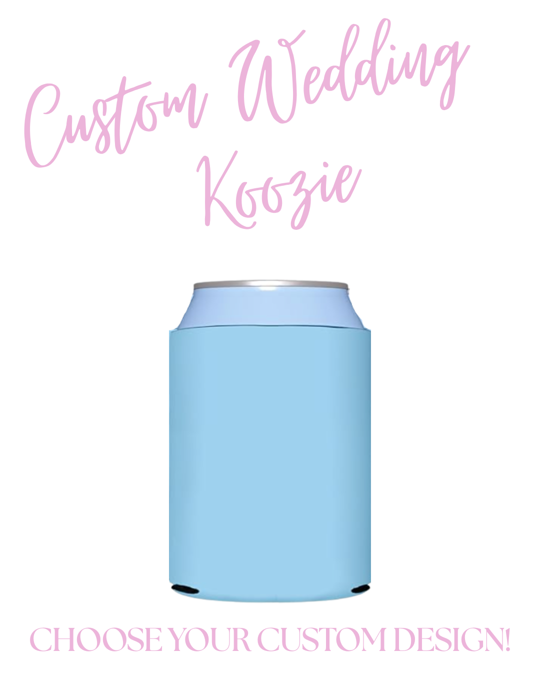 Custom Can Koozie